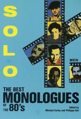 Solo! : the best monologues of the 80's (men)