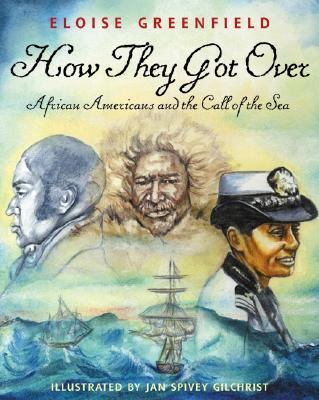 How they got over : African Americans and the call of the sea