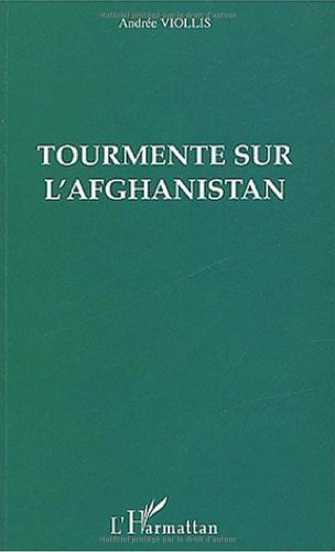 Tourmente sur l'Afghanistan