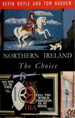 Northern Ireland : the choice