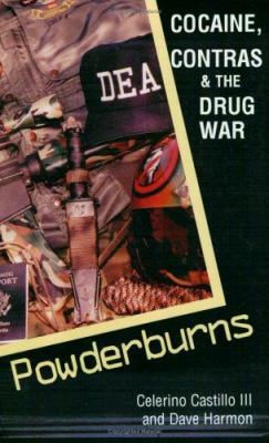 Powderburns : cocaine, Contras & the drug war