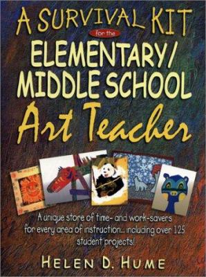 A survival kit for the elementary/middle school art teacher