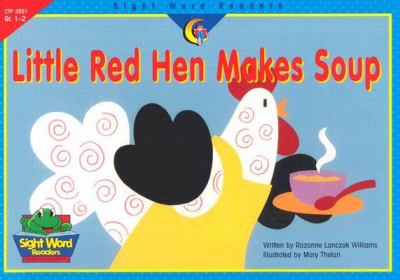 Little red hen makes soup