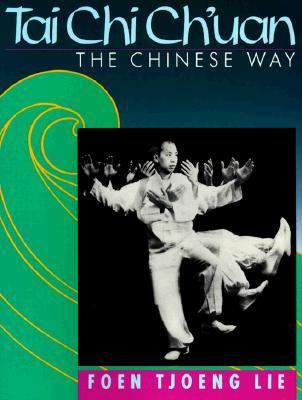 Tai chi ch'uan : the Chinese way