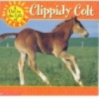 A day in the life of Clippidy Colt