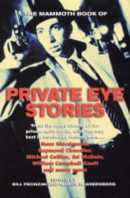 The mammoth book of private eye stories