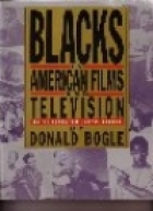 Blacks in American films and television : an encyclopedia