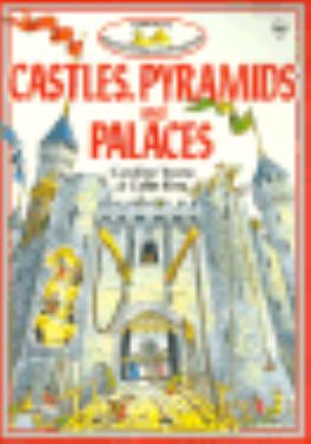 Castles, pyramids and palaces