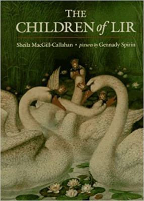 The children of lir / pictures by Gennady Spirin.