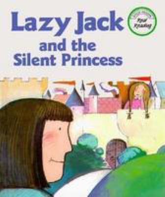Lazy Jack and the silent princess