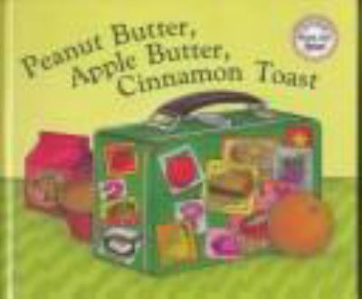 Peanut butter, apple butter, cinnamon toast