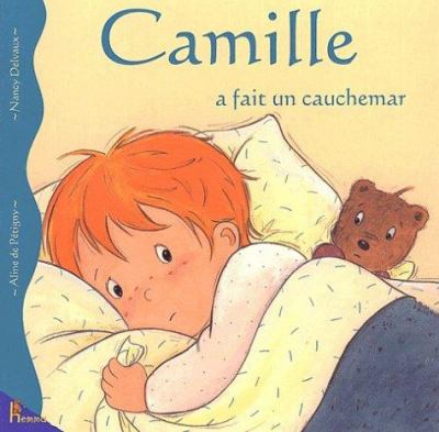 Camille a fait un cauchemar