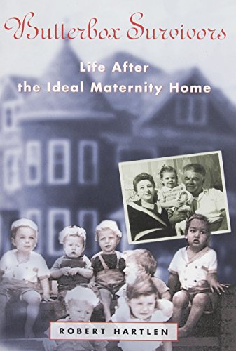 Butterbox survivors : life after the Ideal Maternity Home