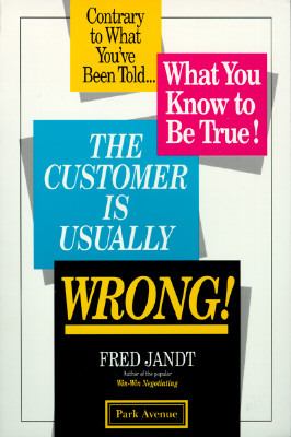 The customer is usually wrong!