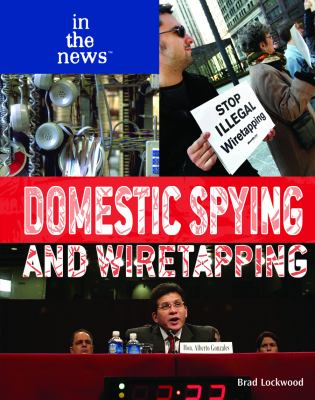 Domestic spying and wiretapping