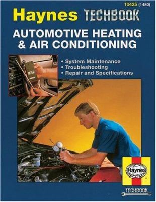 The Haynes automotive heating & air conditioning systems manual