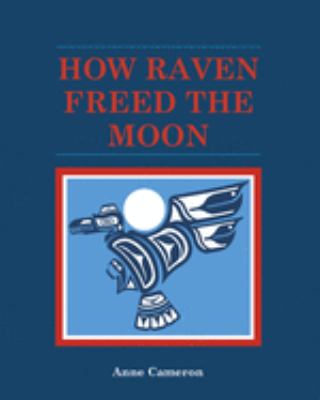 How raven freed the moon