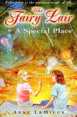 The fairy lair : a special place