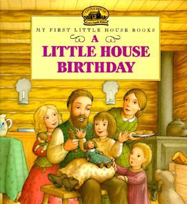 A Little house birthday : adapted from the Little house books by Laura Ingalls Wilder