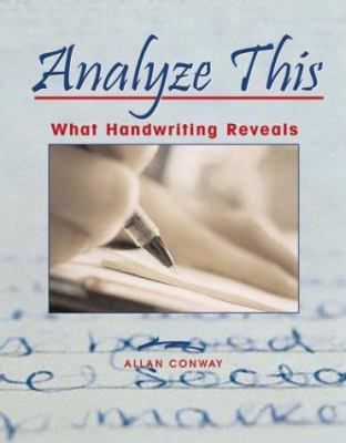 Analyze this : what handwriting reveals