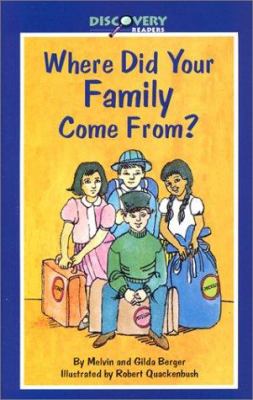Where did your family come from? : a book about immigrants
