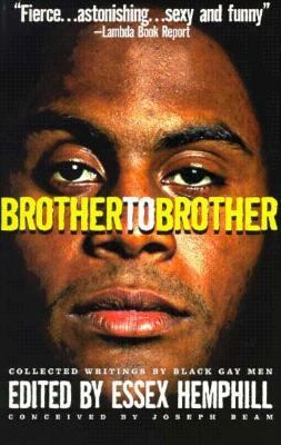 Brother to brother : new writings by black gay men