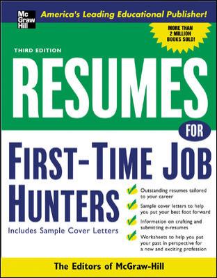 Resumes for first-time job hunters : with sample cover letters