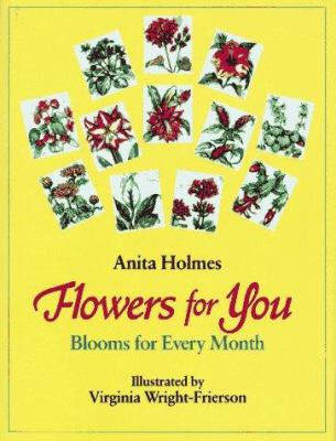 Flowers for you : blooms for every month