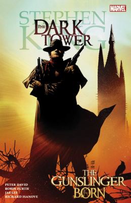 The dark tower. 1, The gunslinger born /