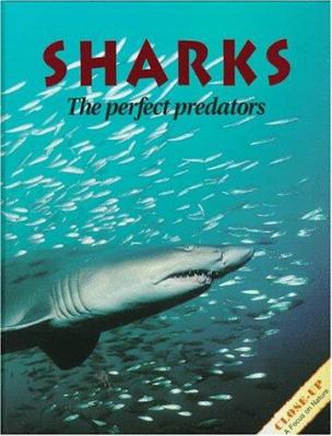 Sharks : the perfect predators