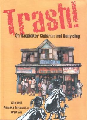 Trash! : on ragpicker children and recycling