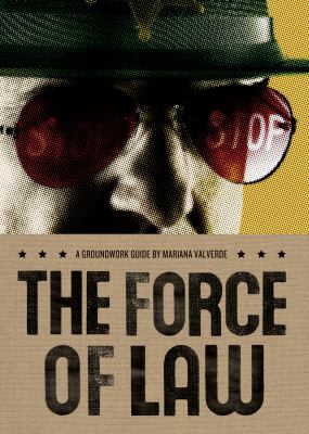 The force of law : a groundwork guides