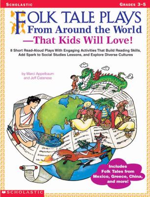 Folk tale plays from around the world, that kids will love!