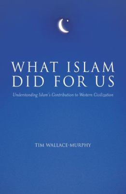 What Islam did for us