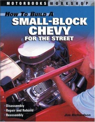 How to build a small-block Chevy for the street