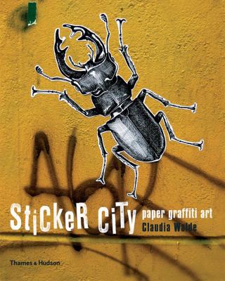 Sticker city : the paper graffiti generation