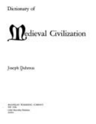 Dictionary of medieval civilization