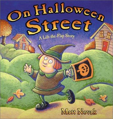 On Halloween Street : a lift-the-flap story