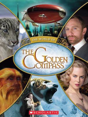 The golden compass : the world of the golden compass