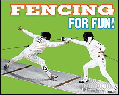 Fencing for fun!