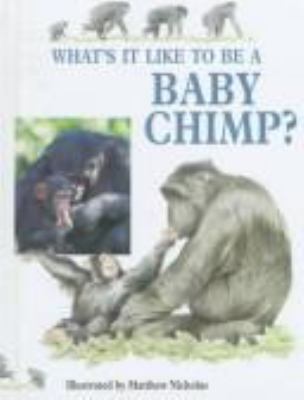 What's it like to be a baby chimp?