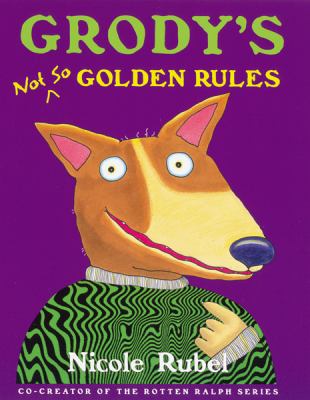 Grody's not so golden rules