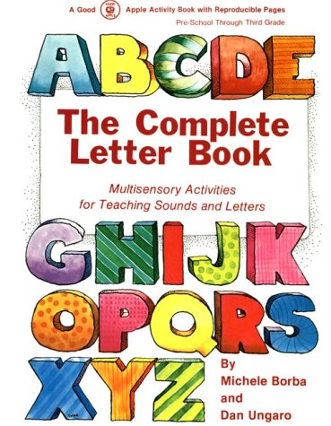 The complete letter book : multisensory activities for teaching sounds and letters