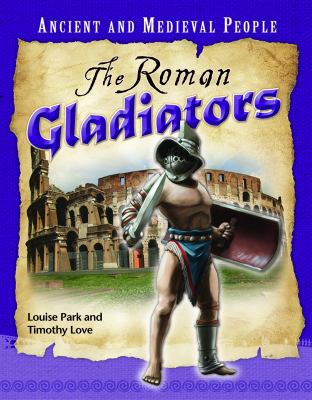 The Roman gladiators