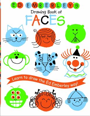Ed Emberley's drawing book of faces.