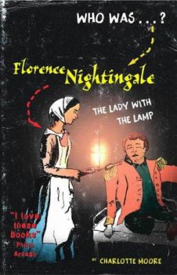 Florence Nightingale : the lady with the lamp