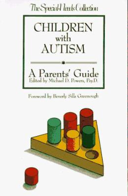Children with autism : a parents' guide