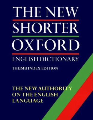 The new shorter Oxford English dictionary : on historical principles