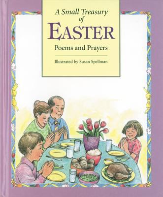 A small treasury of Easter poems and prayers