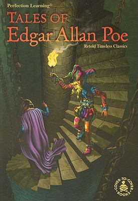 Tales of Edgar Allan Poe : retold timeless classics
